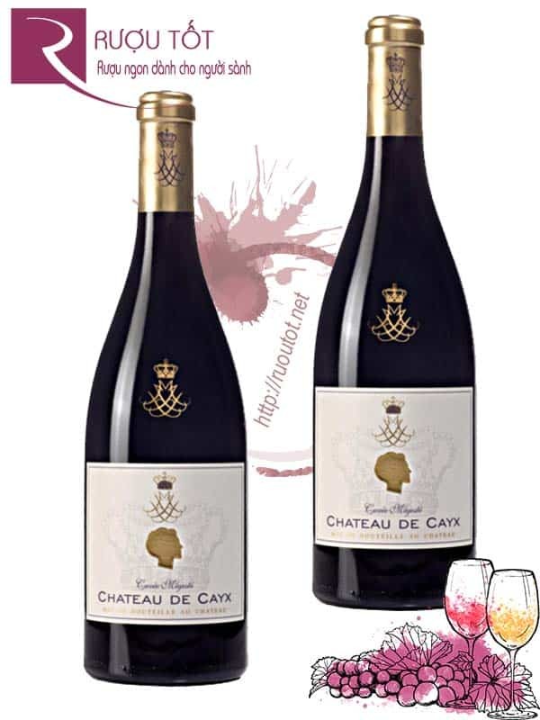 Vang Pháp Chateau de Cayx Cuvee Majeste Thượng hạng