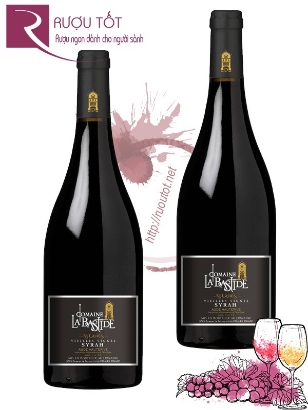 Vang Pháp Domaine la Bastide Syrah Vielles Vignes Thượng hạng